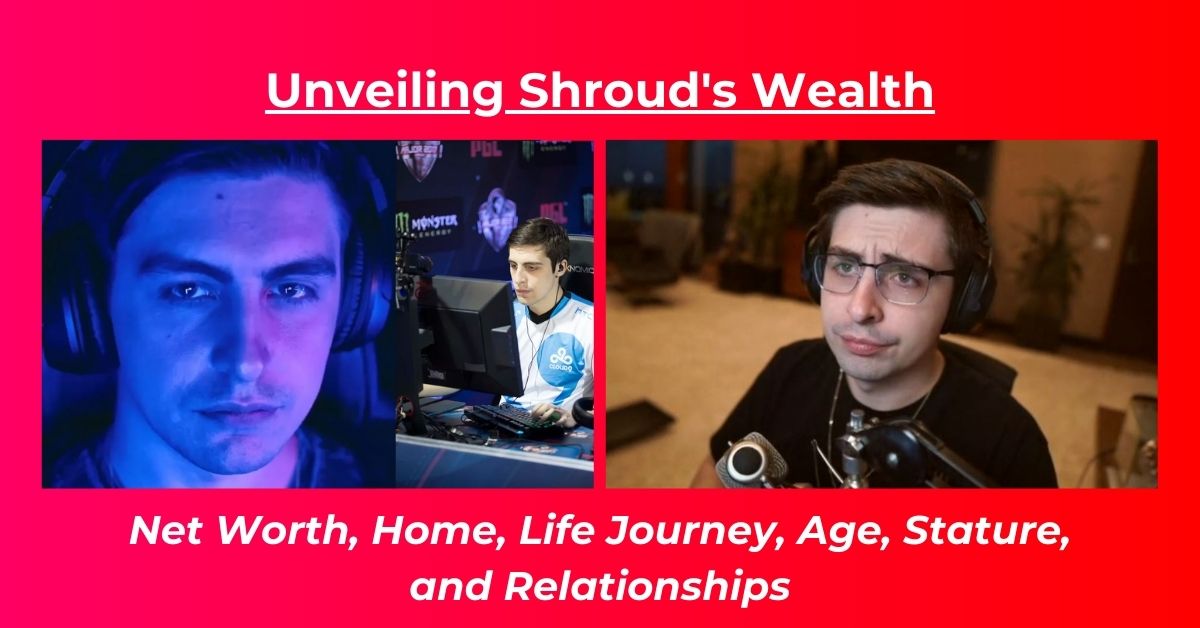 Read more about the article Shroud Net Worth: Salary, House, Biography, Age, Height, Wife