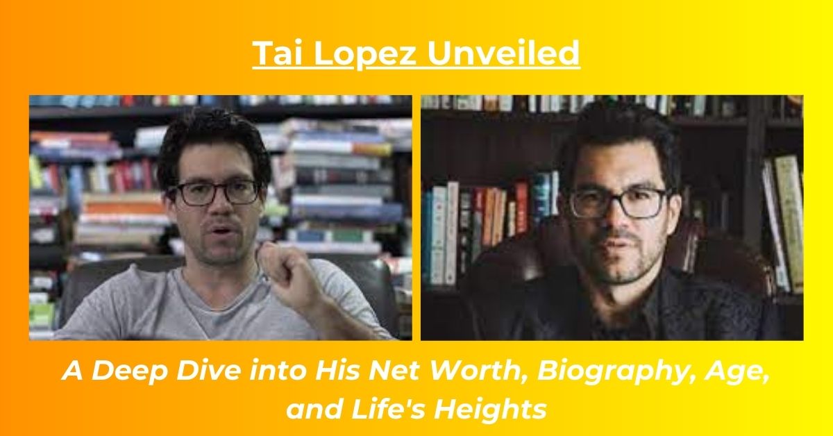 Read more about the article Tai Lopez Net Worth: Earnings, Age, Height, Biography