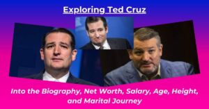 Read more about the article Ted Cruz Net Worth: Salary, Age, height, Wife,  biography