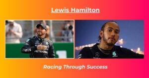 Read more about the article Lewis Hamilton Net Worth: Earnings, Biography, Age, Height, Girlfriend