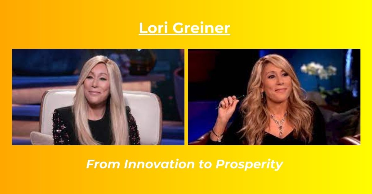 You are currently viewing Lori Greiner Net Worth: Earnings, Age, Height, Biography