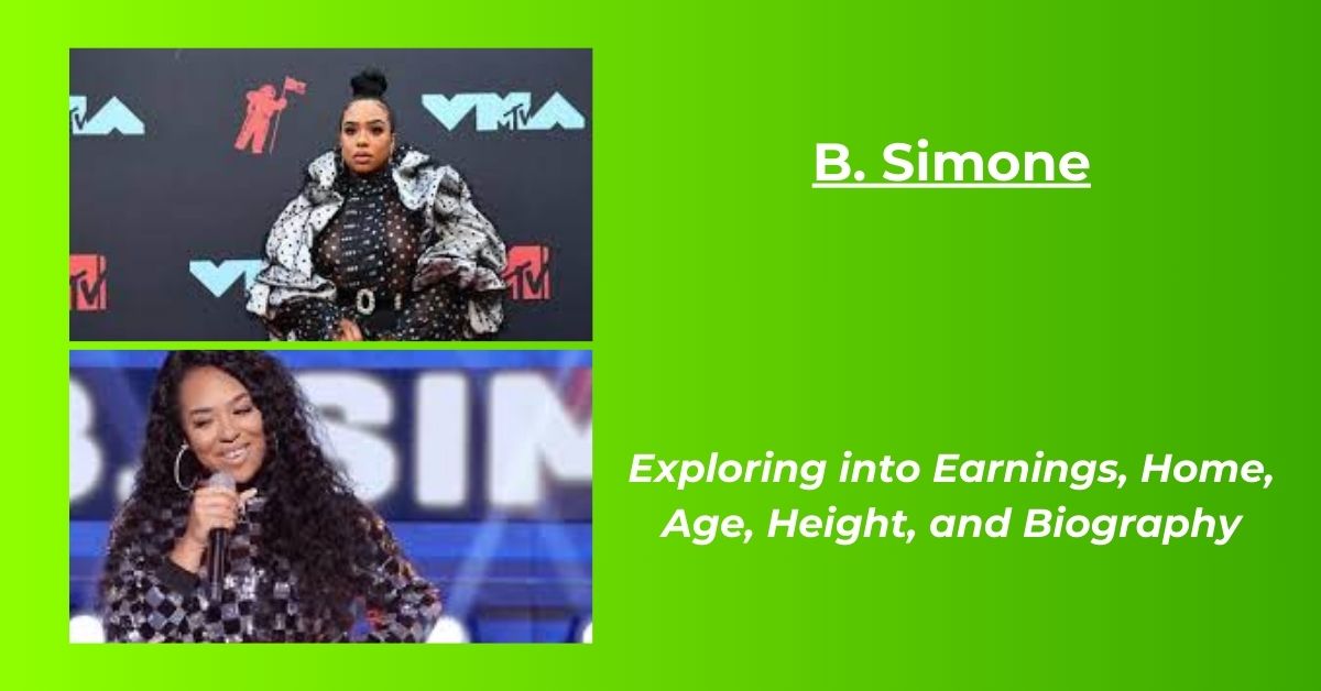 Read more about the article B. Simone Net Worth: Earnings, House, Age, Height, Biography