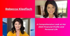 Read more about the article Rebecca Kleefisch Net Worth: Salary, Husband, House, Age, height