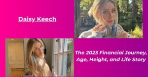 Read more about the article Daisy Keech Net Worth 2023: Earnings, Age, Height, Biography