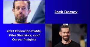 Read more about the article Jack Dorsey Net Worth 2023: Earnings, Age, Height, Biography