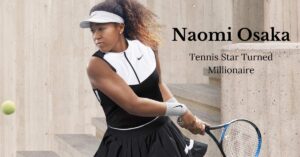 Read more about the article Naomi Osaka Net Worth: Earnings, House, Age, Height, Biography