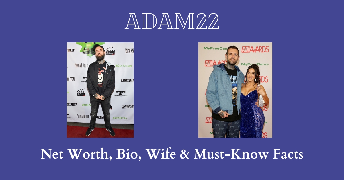 Read more about the article Adam22 Net Worth 2023: Earnings, Biography, Age, Height, Wife