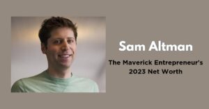 Read more about the article Sam Altman Net Worth 2023: Biography, Age Height, Investments, Partner