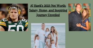 Read more about the article A.J. Hawk Net Worth 2023: Salary, House, Biography, Age, Height, Wife
