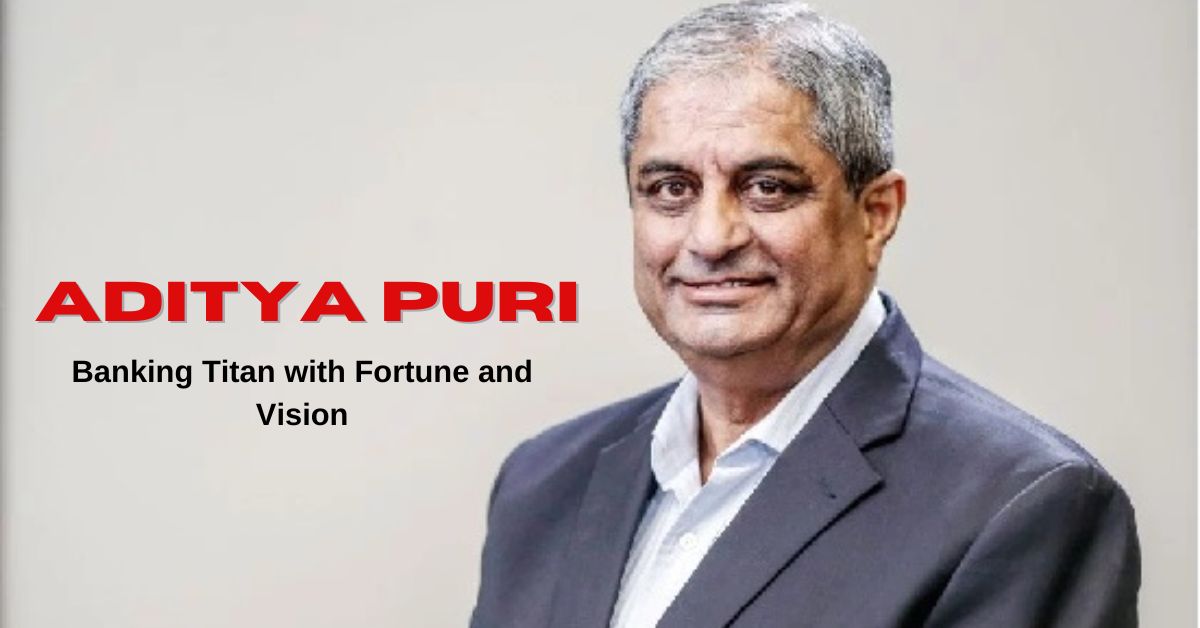 You are currently viewing Aditya Puri Net Worth: Earnings, salary, biography